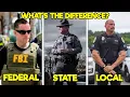 WHY ARE THERE SO MANY TYPES OF LAW ENFORCEMENT FEDERAL STATE AND LOCAL POLICE EXPLAINED