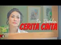 Lagu Iis Dahlia - Cerita Cinta (Official Music Video) | Kaun Tujhe