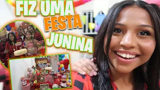 FIZ UMA FESTA JUNINA EM CASA !!