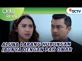 Download Lagu Aluna Tidak Akan Merestui Hubungan Ibunya dan Pak Omar! | Cinta Sedalam Rindu - Episode 96