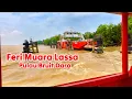 Feri Muara Lassa (Pulau Bruit Daro) Sarawak #2024 #travel #sarawak