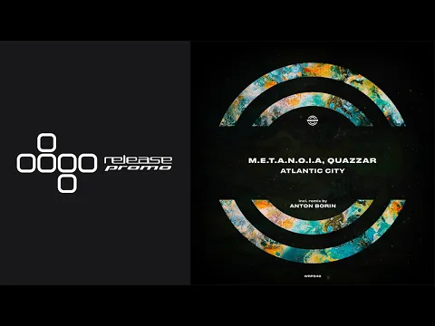 Download MP3 PREMIERE: M.E.T.A.N.O.I.A. & Quazzar - Atlantic City [WARPP]