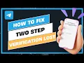 How To Fix Telegram Two Step Verification Lost