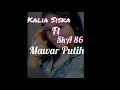 Download Lagu Kalia Siska ft ska 86 mawar putih