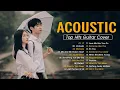 Download Lagu TOP HITS ACOUSTIC ENGLISH GUITAR CLASSIC COVER SONGS 2021 - NEW ACOUSTIC LOVE SONGS OF ALL TIME