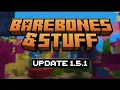 Bare Bones Stuff 1 5 1 is out