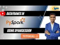 Tutorial 3 - DataFrames in PySpark using SparkSession