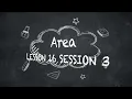 Area - Lesson 16 Session 3