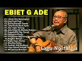 EBIET G ADE FULL ALBUM HITS