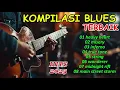 Blues terbaik sepanjang masa viral 2025 (official music video) 