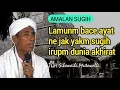 Download Lagu pengajian tgh sibawaihi mutawalli tentang amalan sugih dunie akhirat - ceramah bahasa sasak