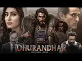Lagu Dhurandhar Full Movie Hindi | Ranveer Singh | Akshay Khanna | New Bollywood Full Action Moive 2025
