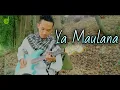 Download Lagu Ya Maulana Cover Dhona elbass