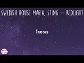 Swedish House Mafia, Sting - Redlight (Lyrics) | You don't have to put on the red light