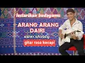 ARANG ARANG DAIRI uning uningan tortor batak versi melodi gitar (waren sihotang)