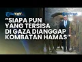 Download Lagu DESAKAN MENHAN ISRAEL: Siapa pun yang Tersisa di Kota Gaza Dianggap Kombatan Hamas