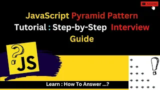 JavaScript Pyramid Pattern Tutorial Step-by-Step Guide for Beginners interviewguide
