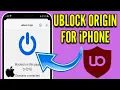 Install Use The Original UBlock Origin on iPhone