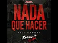 Nada Que Hacer (Aka Chuy Verduras)