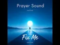 Fix Me (Prayer Sound)