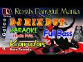 Download Lagu Karaoke Dj Asik Orgen Tunggal Full Bass  || Kandas - Evie Tamala || Nada Pria Cover By RDM Official