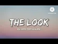 Ali Gatie  The Look Lyrics ft Kehlani