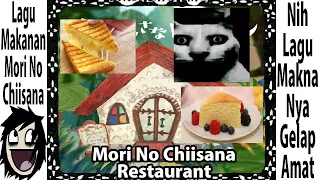 makna gelap lagu mori no chiisana restaurant