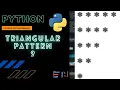 PYTHON TRIANGULAR PATTERN PROGRAM 9