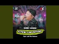 Download Lagu Titeni Lan Enteni