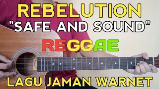 Download (Tutorial Gitar) REBELUTION - Safe and sound MP3