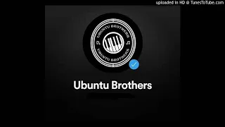 ubuntu brothers treble deep u0026 the buu buang how high 2019 