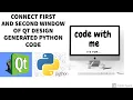 CONNECT FIRST AND SECOND PYTHON CODE CREATED FROM QT DESIGN