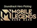 Download Lagu mobile legends hero selecting soundtrack (Project NEXT)
