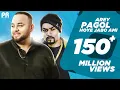 Download Lagu Arey Pagol Hoye Jabo Ami | Deep Jandu | Bohemia | #punjabisong 2020