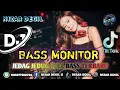 BASS MONITOR ||` JEDAG JEDUG NGENJOOT FULL BASS TERBARU 🎧 2025
