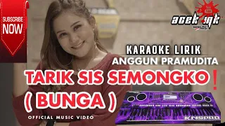 Download TARIK SIS SEMONGKO | Bunga Karaoke Koplo Jaranan MP3