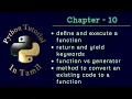 Python Tutorial Basics Chapter 10 - Functions and generators in detail Tamil