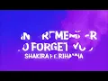 Shakira - Can't Remember to Forget You (Lyrics) ft. Rihanna