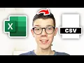 How To Convert Excel To CSV File - Full Guide