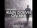 Rain Down on Me (Sterbinszky Remix)