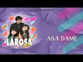 Lagu Larosa Trio - Asa Dame (Official Music Video)