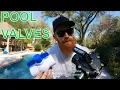 Pool Owner Basics - How Valves Work
