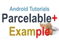 255 Android Parcelable Example