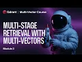 Multi-Stage Retrieval with Universal Query API Qdrant Multi-Vector Search
