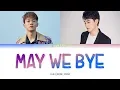 ONESTAR (임한별) Feat. CHEN(첸) - May We Bye (오월의 어느 봄날) (HAN/ROM/INDO Color Coded Lyrics/가사)