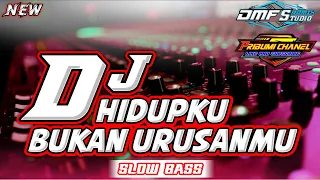 dj hidupku bukan urusanmu dj remix terbaru 2025 viral tiktok dmfstudio pribumichanel djremix