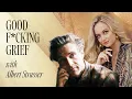 Good F cking Grief with Albert Strasser