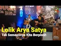 Download Lagu Live | Lolik Arya Satya 'Tak Semestinya Kita Berpisah' SoFt band