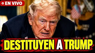 🚨URGENTE DESTITUYEN A TRUMP “COMIENZA EL JUICIO EN SU CONTRA AL FIN! NOTICIERO COMPLETO😳