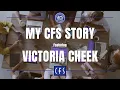 My CFS Story - Victoria Cheek